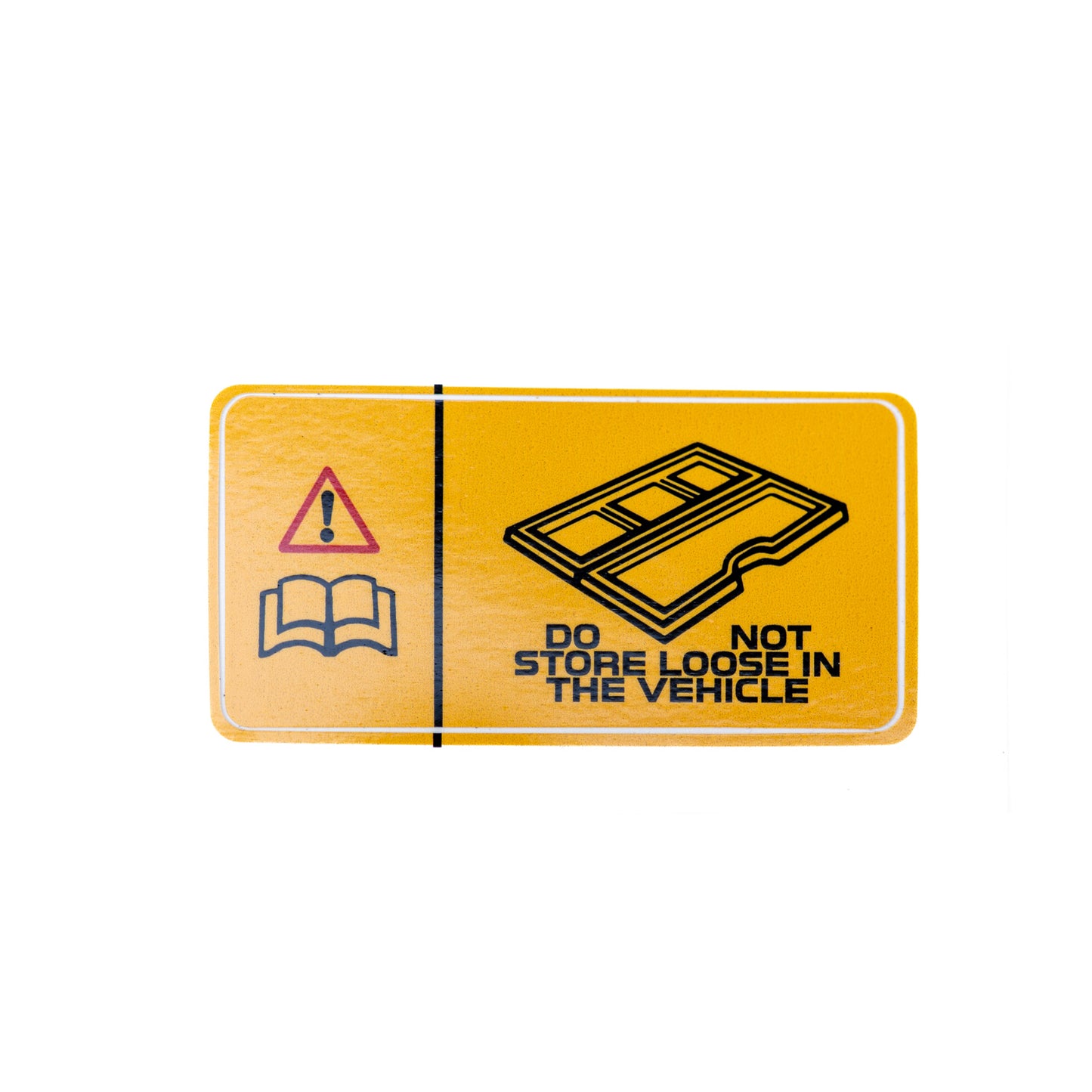"Do Not Store Loose" sticker